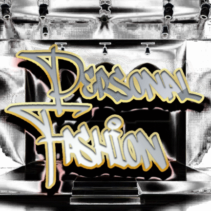 Fashion/ Personal Style